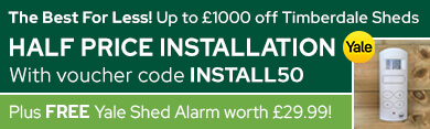 Super Savings on this Shed. Half Price Installation using code INSTALL50, Plus FREE Yale Shed Alarm worth £29.99
